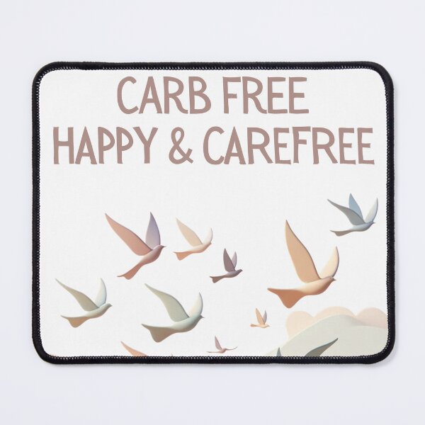 Item preview, CARB FREE HAPPY & CAREFREE, keto, carnivore designed and sold by Daisy2Go.