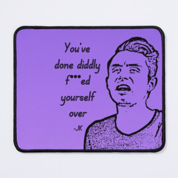 Item preview, You;ve done diddly f***ed yourself over James Kennedy, Team ariana, scandoval, Censored designed and sold by SillyFun.