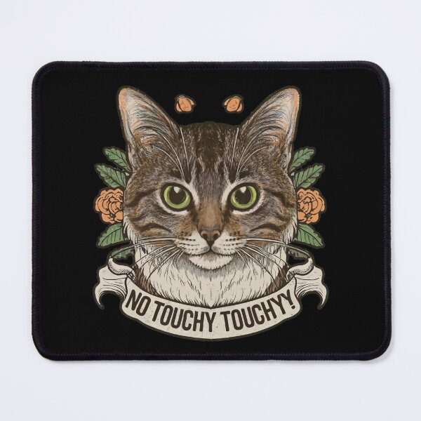 Item preview, Cat say No touchy touchy designed and sold by Coollzone.