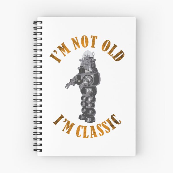 Item preview, I’m Not Old I’m Classic - Robby - Forbidden Planet  designed and sold by kissukiranger2.