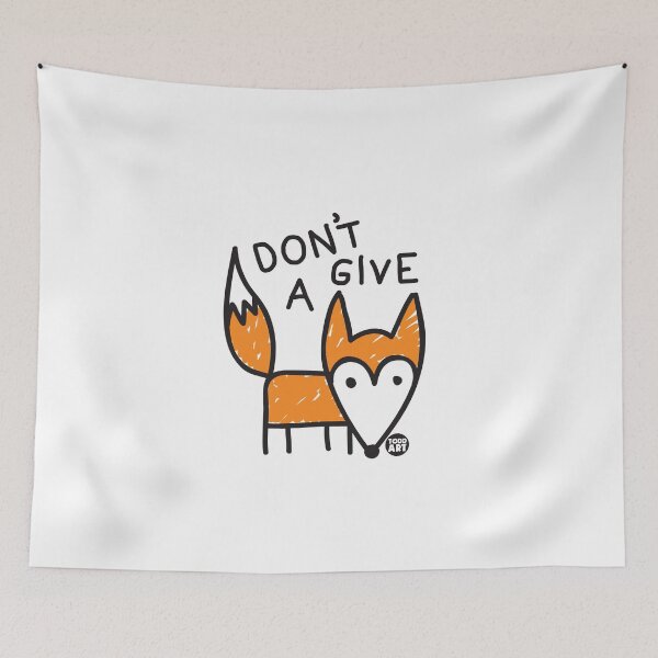 Item preview, DONT GIVE A FOX2 designed and sold by TODD GOLDMAN.