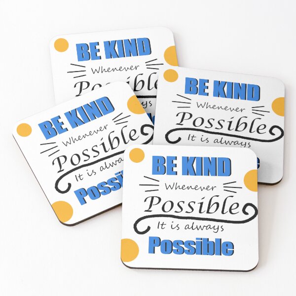 Item preview, Be Kind Whenever Possible designed and sold by shannonigans019.