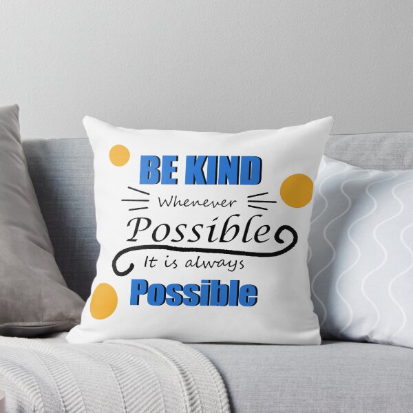 Item preview, Be Kind Whenever Possible designed and sold by shannonigans019.