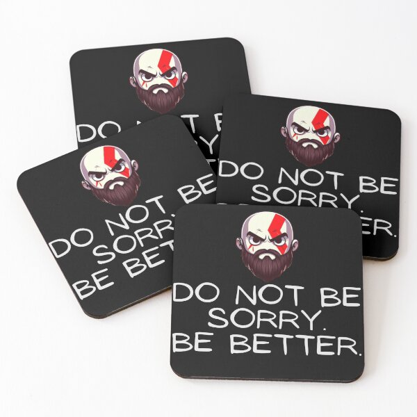Item preview, God of war - Kratos - Do not be sorry. Be better. designed and sold by Sovi14.