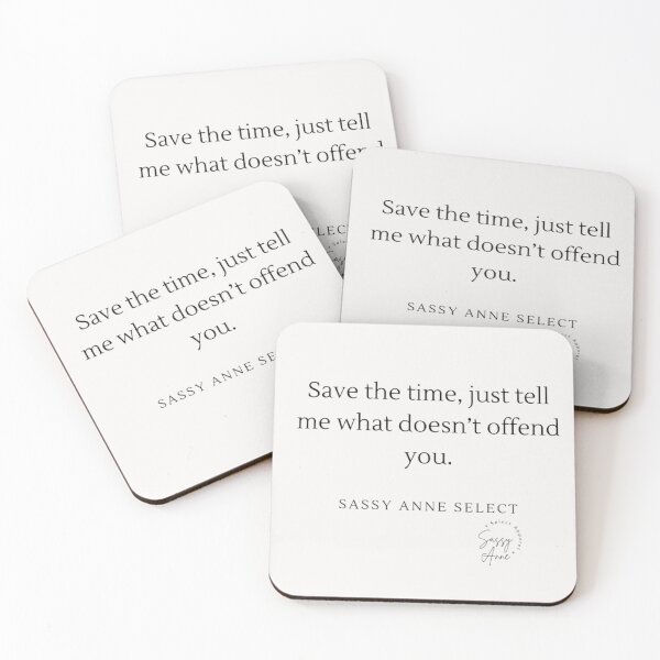 Item preview, Save Time, What Doesn't Offend You! designed and sold by SassyAnneSelect.