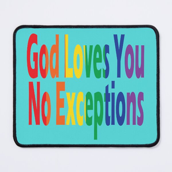 Item preview, LGBTQIA+ Christian Pride Rainbow Colors, God Loves You, No Exceptions designed and sold by NobizArtwerkz.