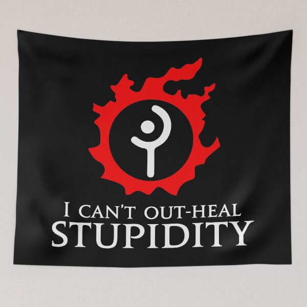 Item preview, I can't out-heal stupidity - Funny meme designed and sold by xadrawing.