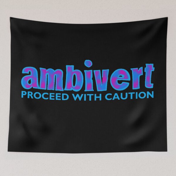 Item preview, AMBIVERT: Proceed with Caution designed and sold by AlwaysHollyJo.