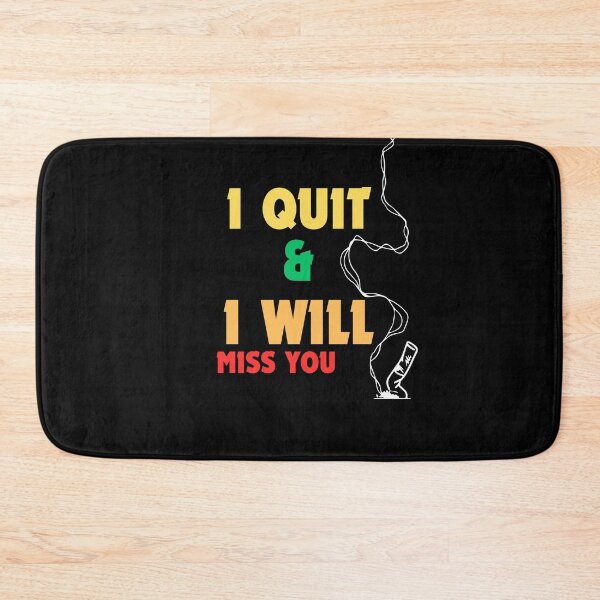 Item preview, I quit smoking  designed and sold by VonLogaart.