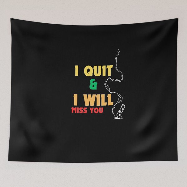 Item preview, I quit smoking  designed and sold by VonLogaart.