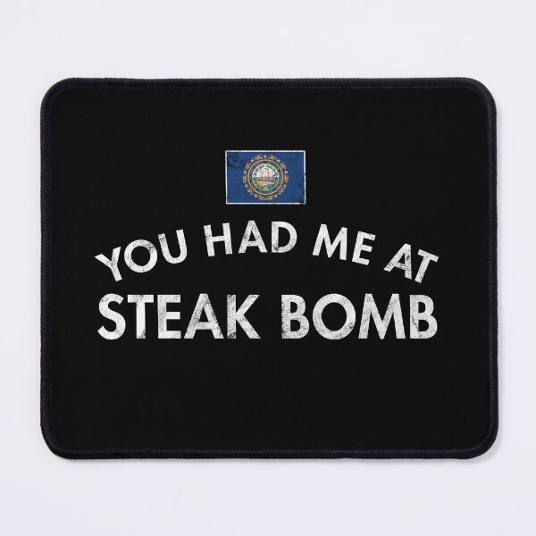 Item preview, You Had Me At Steak Bomb - Distressed designed and sold by twHistory.