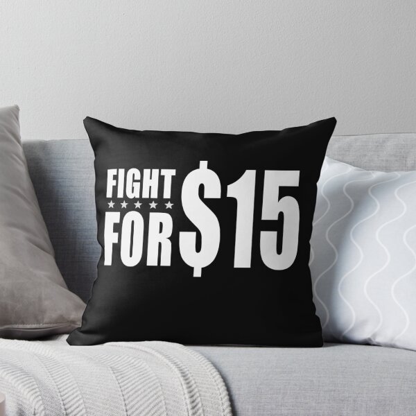 Item preview, Fight For 15 designed and sold by flippinsg.