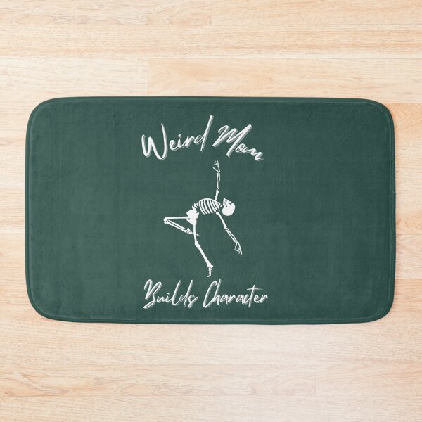 Item preview, Having A Weird Mom Builds Character ,Funny saying for Mom , Momlife Womans designed and sold by CHAMSSTORE.