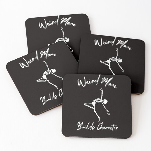 Item preview, Having A Weird Mom Builds Character ,Funny saying for Mom , Momlife Womans designed and sold by CHAMSSTORE.