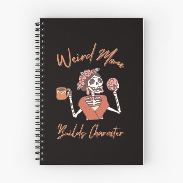 Item preview, Having A Weird Mom Builds Character ,Funny saying for Mom , Momlife Womans designed and sold by CHAMSSTORE.