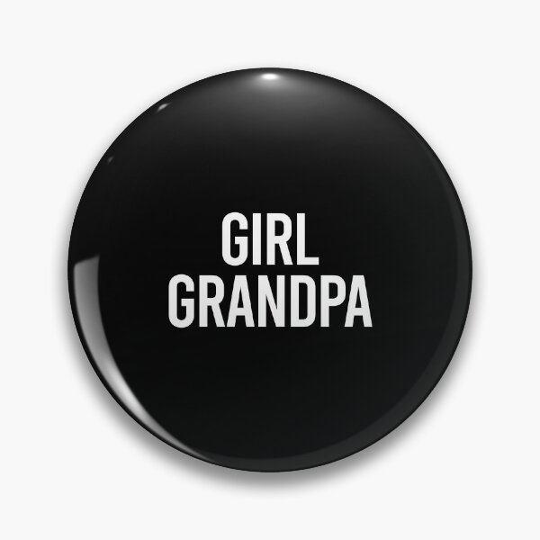 Item preview, Girl Grandpa designed and sold by Mclickster.