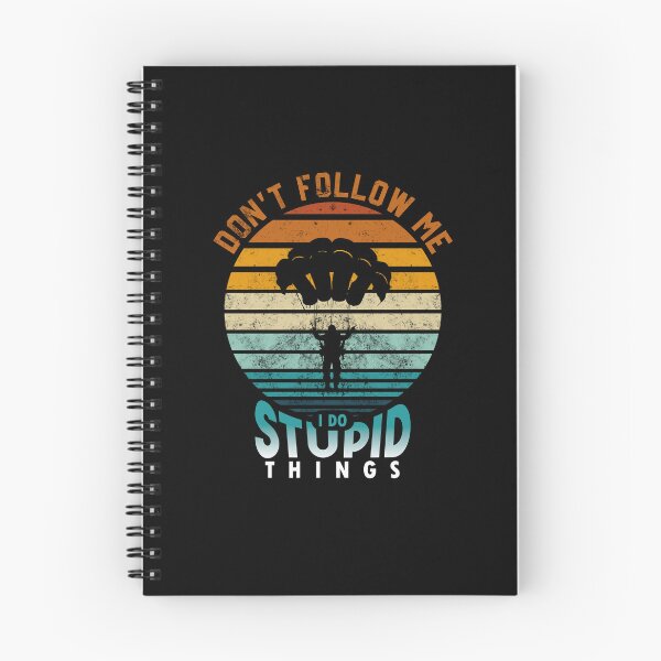 Item preview, Don't Follow Me I Do Stupid Things designed and sold by ArabCorner.
