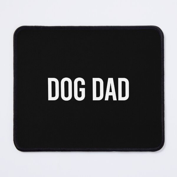 Item preview, Dog Dad designed and sold by Mclickster.