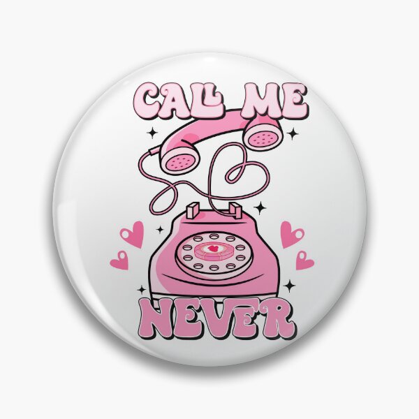 Item preview, Call Me Never, Anti Valentine's Day, Funny Break Up, Love designed and sold by MerchSearchCO.