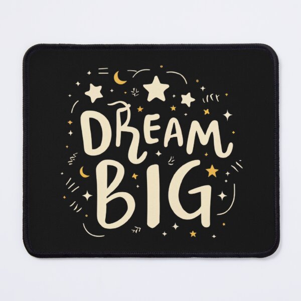 Item preview, Dream Big designed and sold by MillenniumDrip.