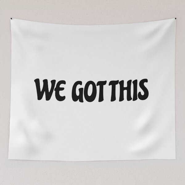 Item preview, We Got This designed and sold by Inspirationmotivation.