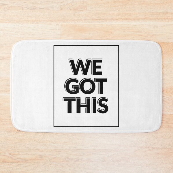 Item preview, WE GOT THIS designed and sold by Inspirationmotivation.