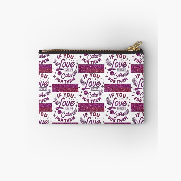 Item preview, If You Love Someone You Care for Them designed and sold by Yzakreativ.