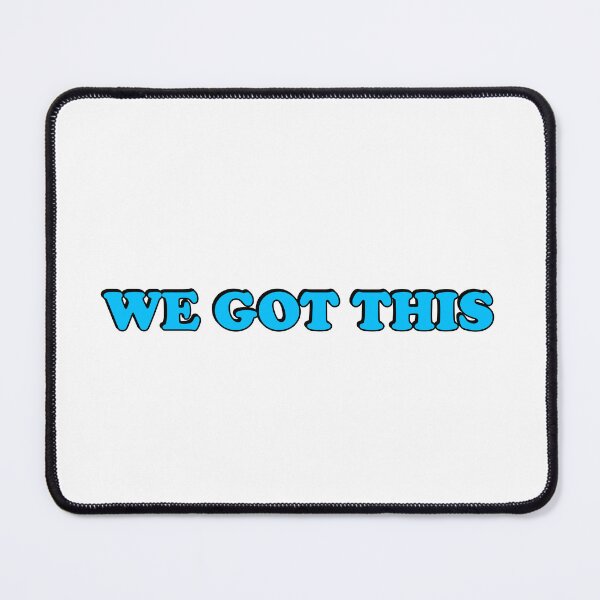 Item preview, We Got This designed and sold by Inspirationmotivation.