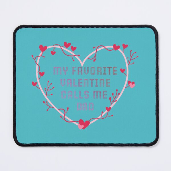 Item preview, My favorite Valentine calls me Dad designed and sold by mamolebo.