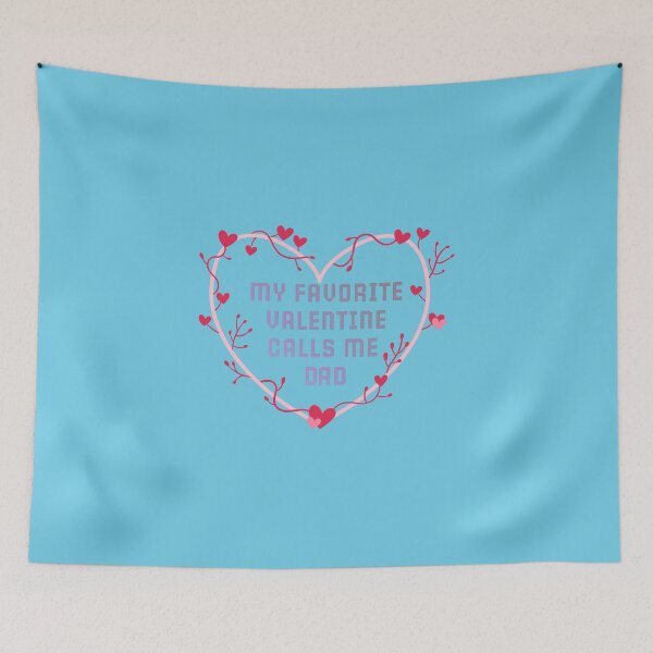 Item preview, My favorite Valentine calls me Dad designed and sold by mamolebo.