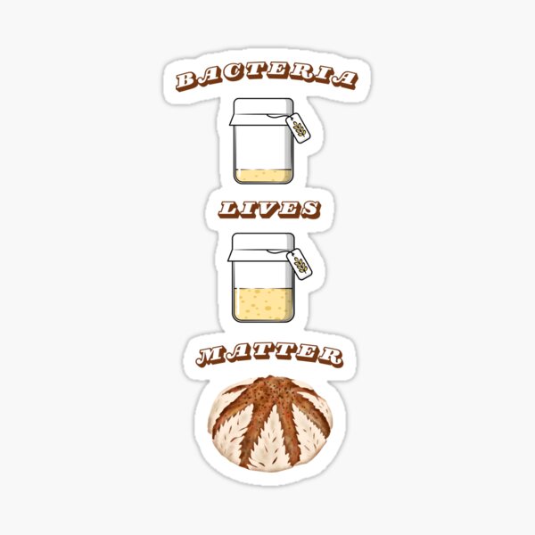 Vista previa del artículo con la obra «Las bacterias viven importan - Pan de masa fermentada», diseñado y vendido por RecentEnchanted.