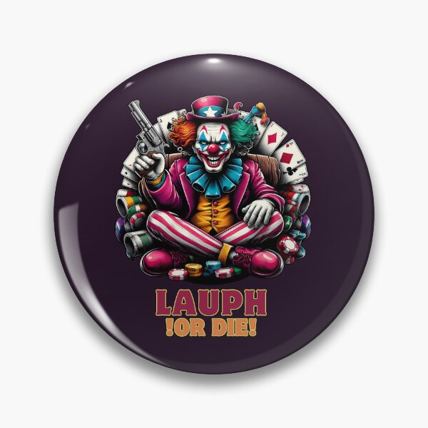Artikelvorschau, Clown, Lach oder stirb entworfen und verkauft von Wallisart.