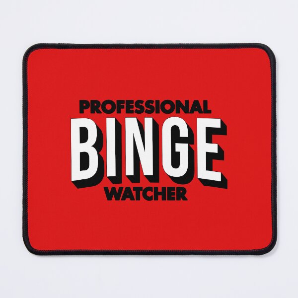 Item preview, Professional Binge Watcher designed and sold by Trendscape.