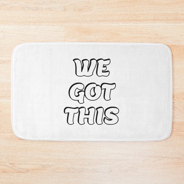 Item preview, WE GOT THIS designed and sold by Inspirationmotivation.