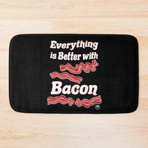 Item preview, Everything is Better with Bacon designed and sold by StressFreeThds.