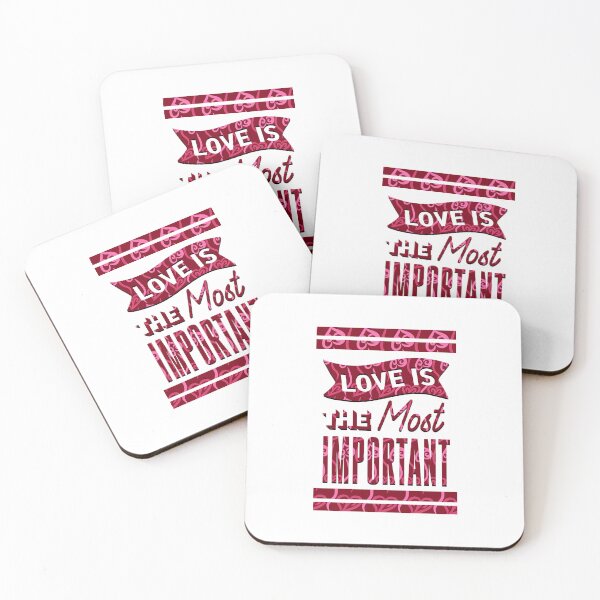 Item preview, Love is the Most Important designed and sold by Yzakreativ.