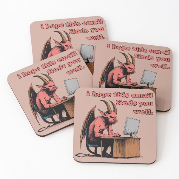 Item preview, I Hope This Email Finds You Well - Meme, Demon, Ironic, Funny designed and sold by SpaceDogLaika.