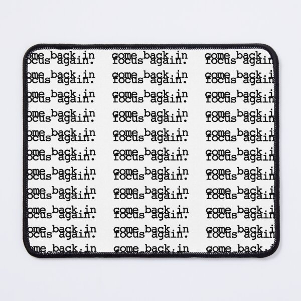 Item preview, come back in focus again. designed and sold by shufflik.