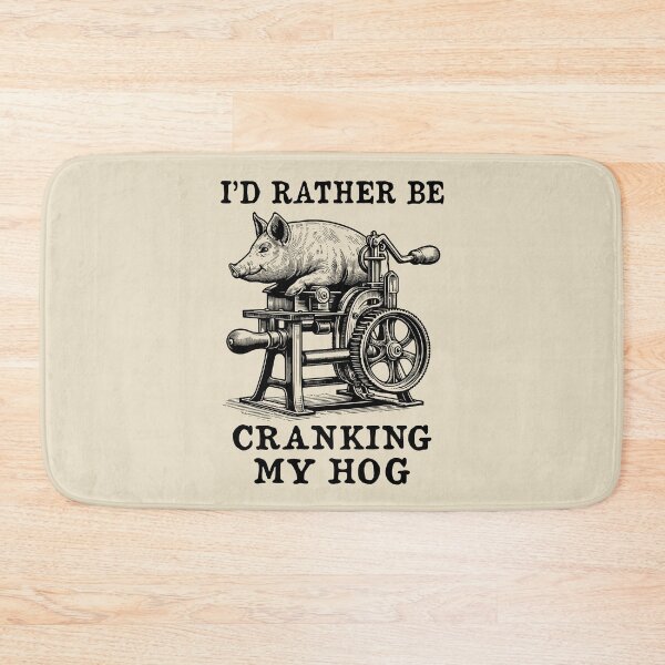 Item preview, Rather Be Cranking My Hog - Oddly Specific Meme designed and sold by SpaceDogLaika.