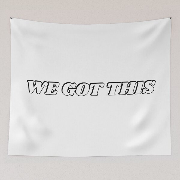 Item preview, We Got This designed and sold by Inspirationmotivation.