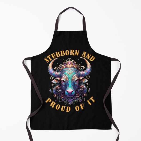 Item preview, Stubborn And Proud Of It. taurus april designed and sold by ZodiacWonders.