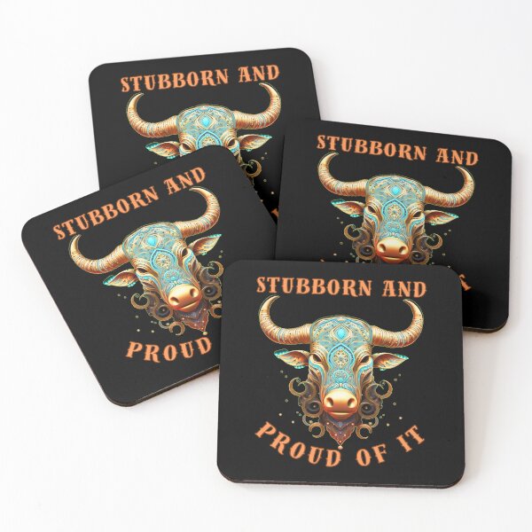 Item preview, Stubborn And Proud Of It. taurus constellation designed and sold by ZodiacWonders.