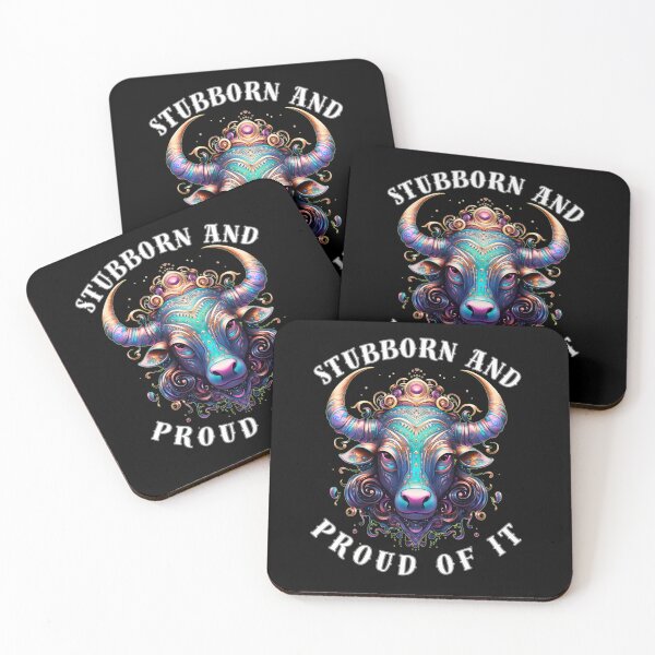 Item preview, Stubborn And Proud Of It. taurus may designed and sold by ZodiacWonders.