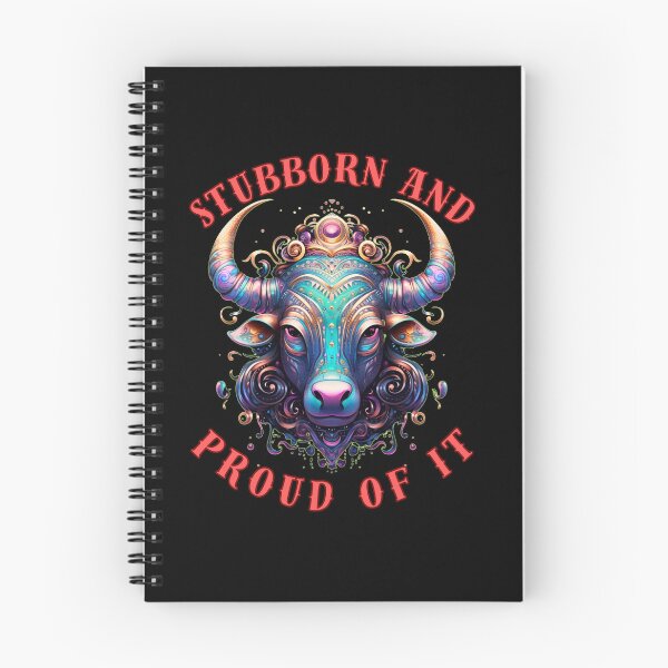 Item preview, Stubborn And Proud Of It. taurus star sign designed and sold by ZodiacWonders.