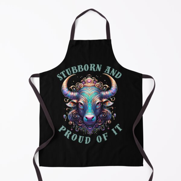 Item preview, Stubborn And Proud Of It. cute taurus designed and sold by ZodiacWonders.