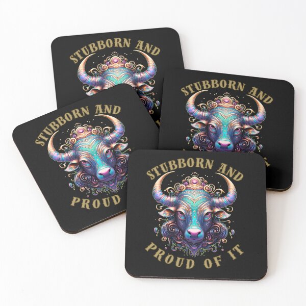 Item preview, Stubborn And Proud Of It. taurus sayings designed and sold by ZodiacWonders.