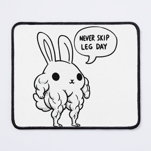 Item preview, Never Skip Leg Day Rabbit designed and sold by LemuellTrends.