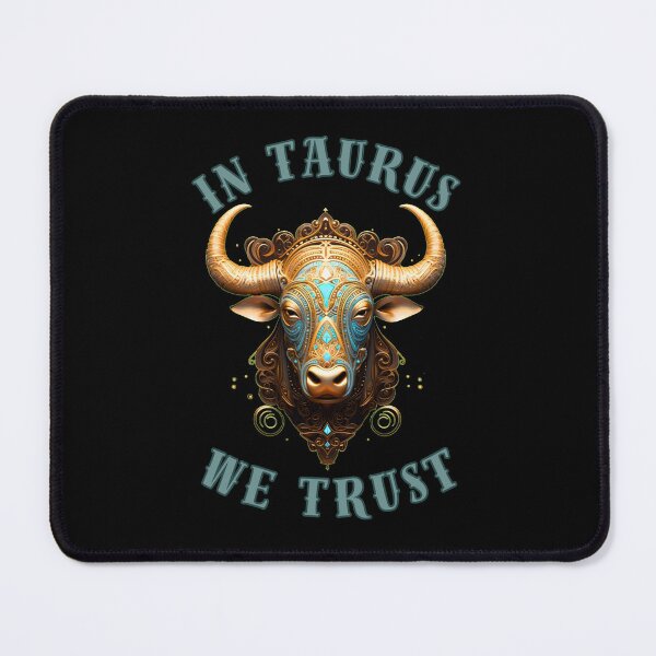 Item preview, In Taurus We Trust. taurus zodiac sign designed and sold by ZodiacWonders.