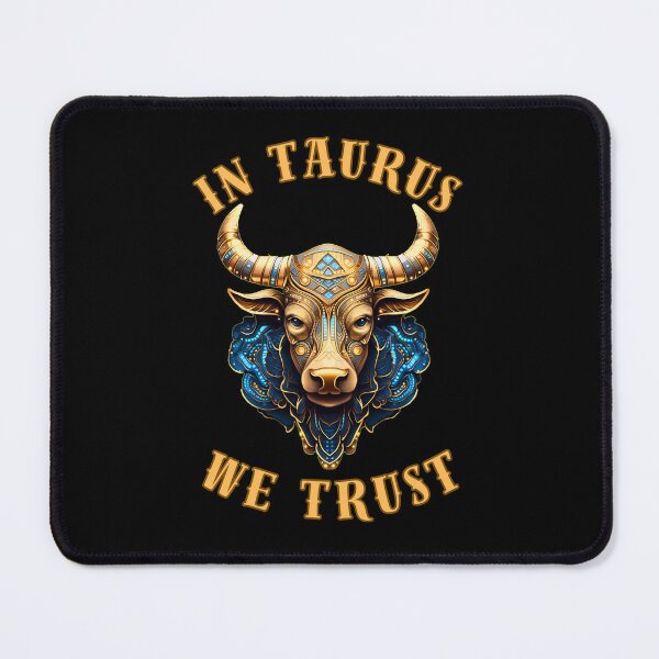 Item preview, In Taurus We Trust. taurus april designed and sold by ZodiacWonders.