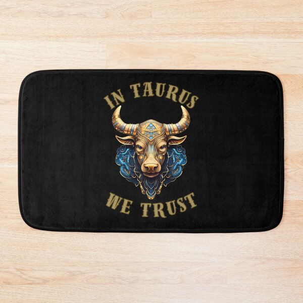 Item preview, In Taurus We Trust. taurus sayings designed and sold by ZodiacWonders.